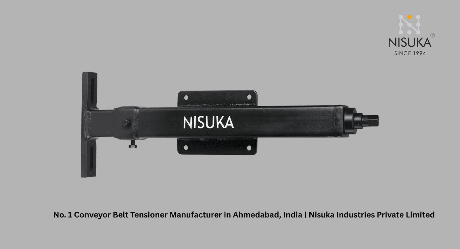 No. 1 Conveyor Belt Tensioner Manufacturer in Ahmedabad, India | Nisuka Industries Private Limited