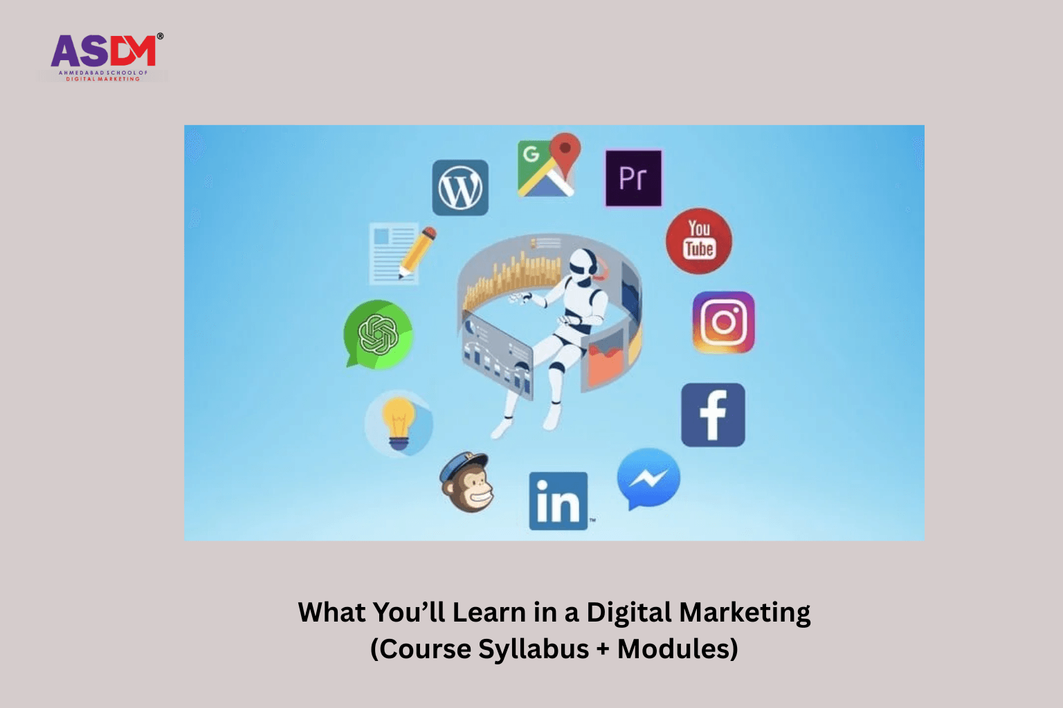 What You’ll Learn in a Digital Marketing (Course Syllabus + Modules)