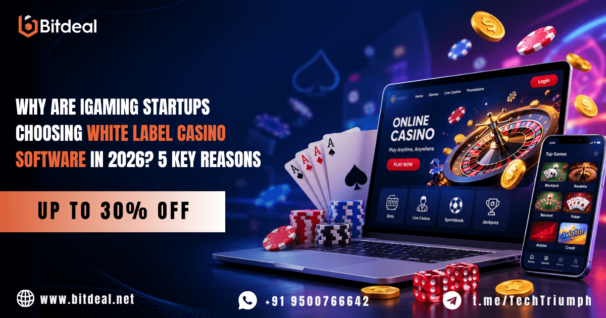 Why Are iGaming Startups Choosing White Label Casino Software in 2026? 5 Key Reasons