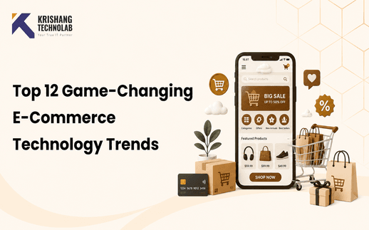 Top 12 Game-Changing E-Commerce Technology Trends in 2026