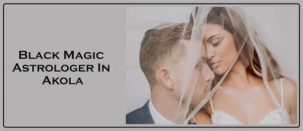 Black Magic Astrologer in Akola