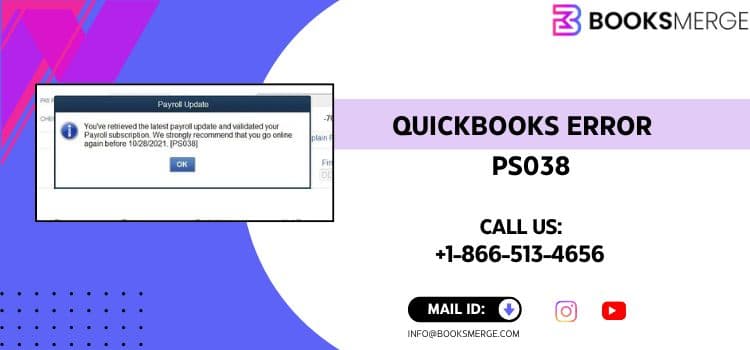 Why QuickBooks Error PS038 Occurs and How to Fix It?