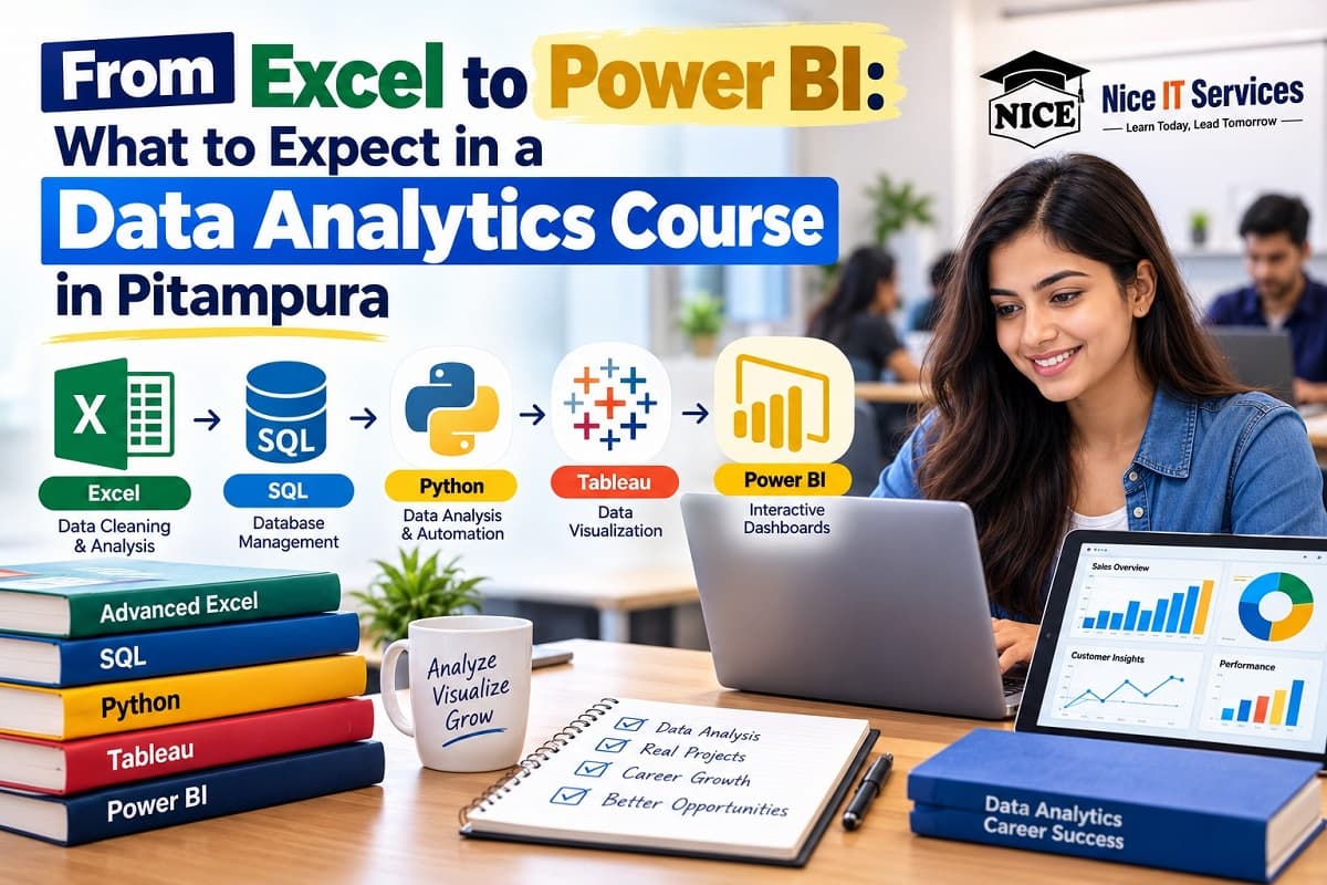 From Excel to Power BI: What to Expect in a Data Analytics Course in Pitampura