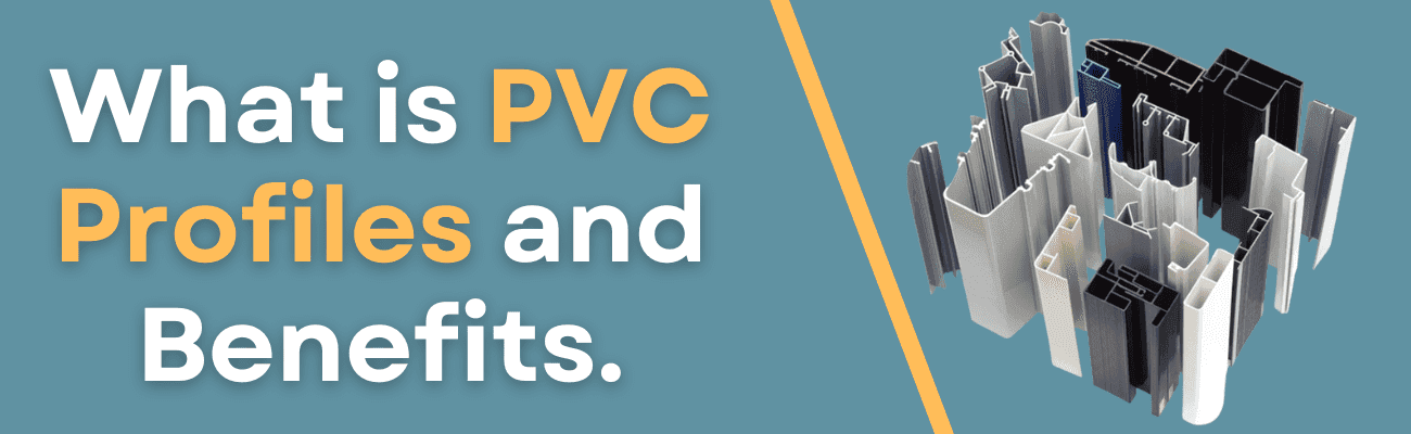 Durable PVC Profiles for Multiple Uses | Xtruline