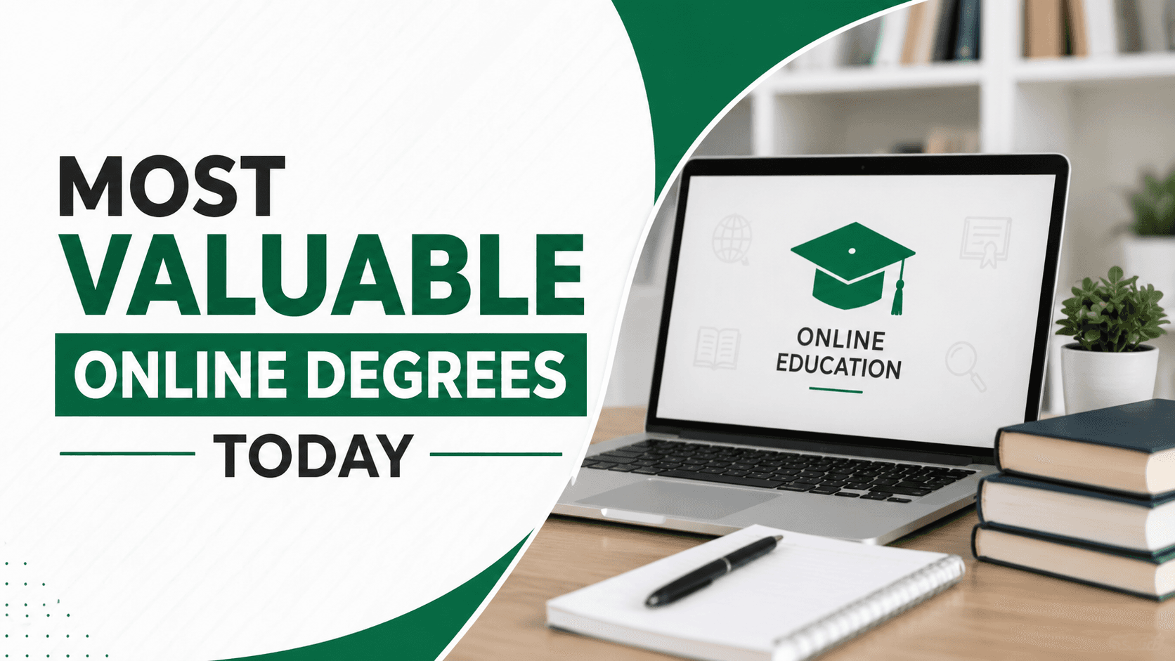 Most Valuable Online Degrees Today 2026