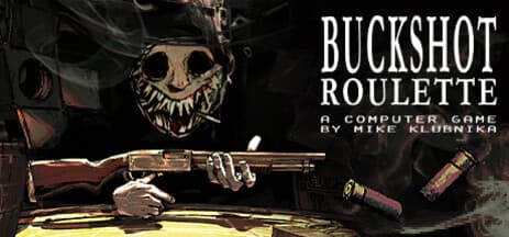 How to Experience the Tension of Buckshot Roulette