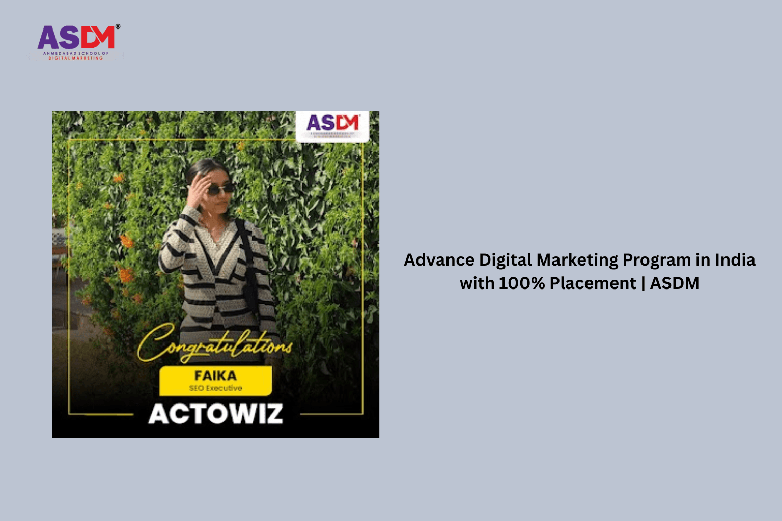 Advance Digital Marketing Program in India with 100% Placement | ASDM