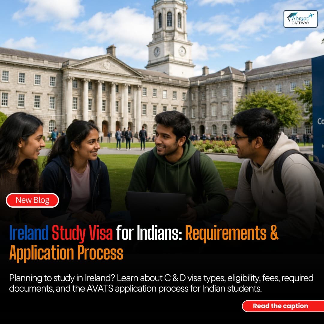 Ireland Study Visa for Indians: Types, Requirements and Application Process