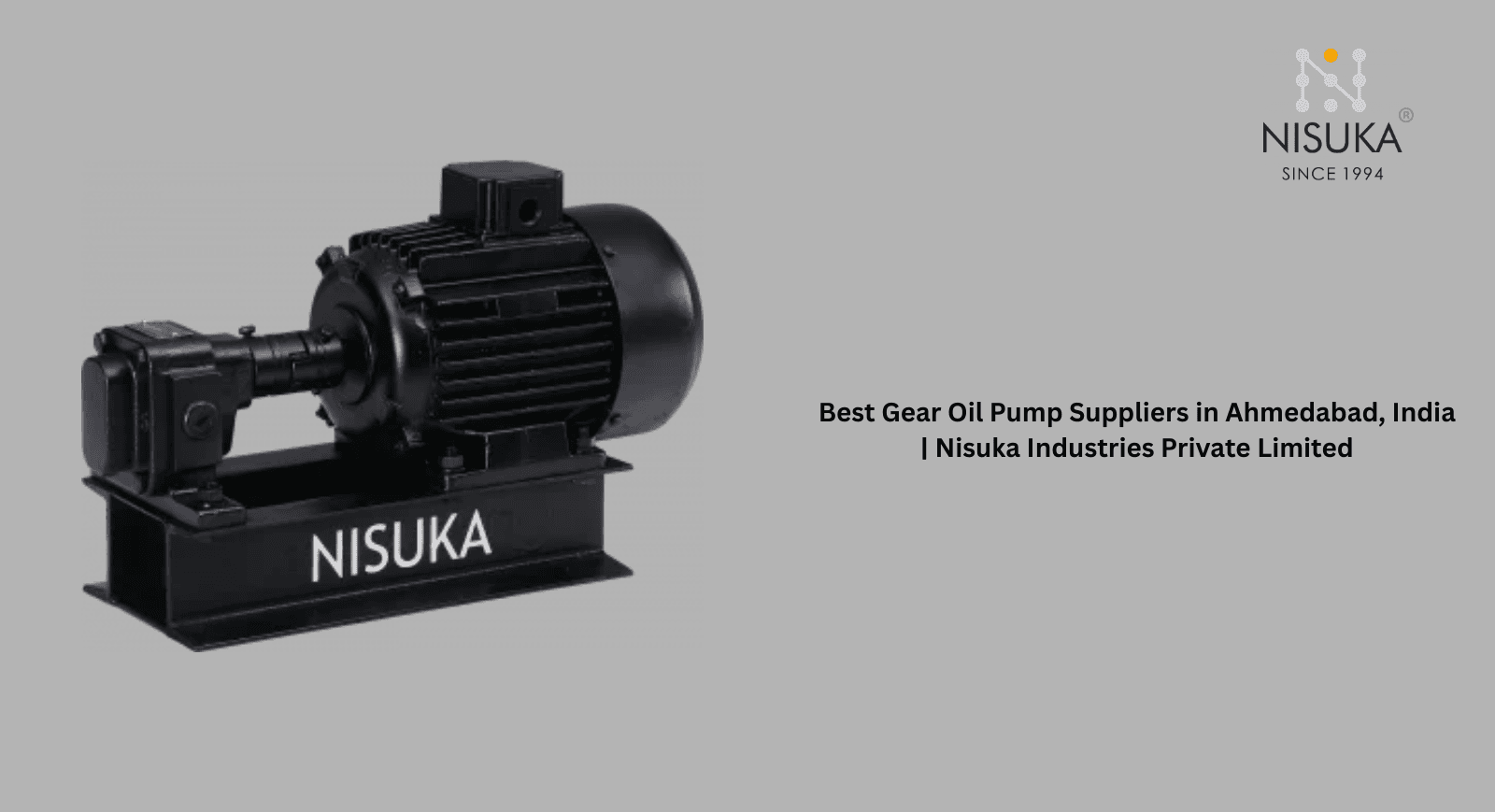 Best Gear Oil Pump Suppliers in Ahmedabad, India | Nisuka Industries Private Limited