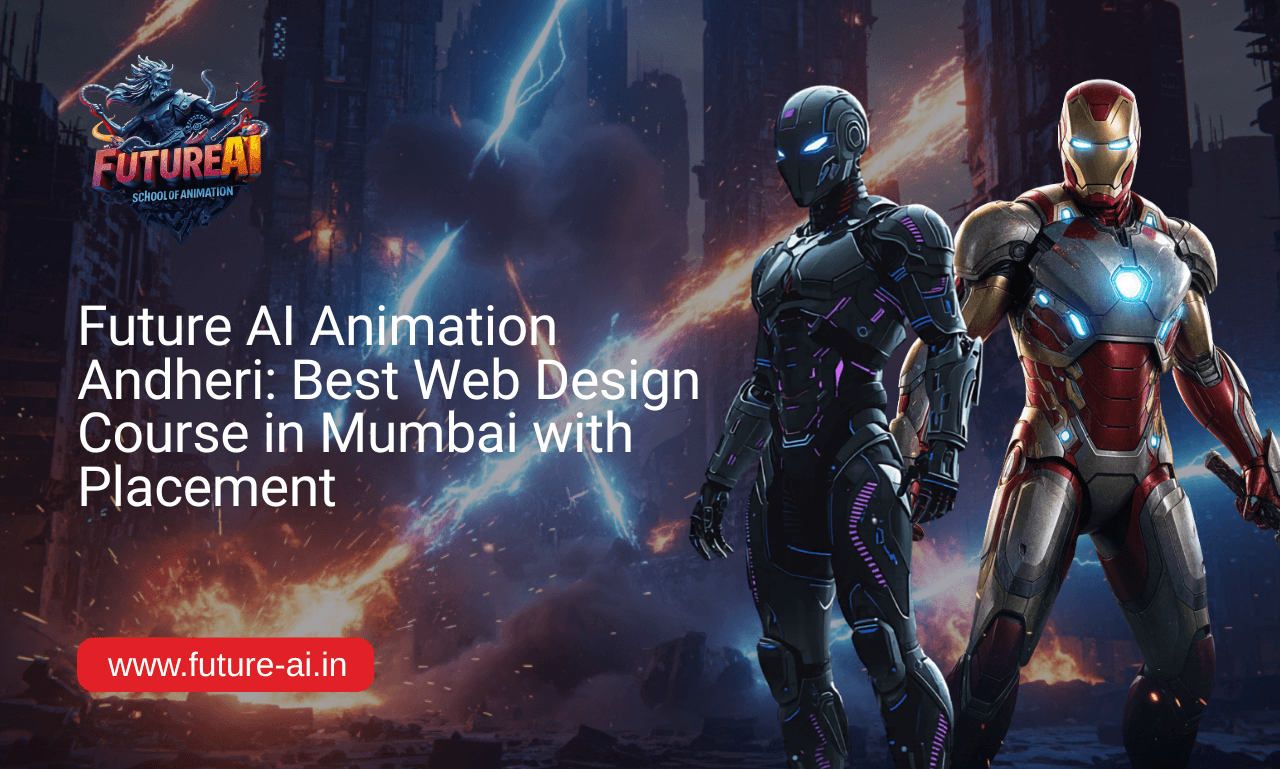 Future AI Animation Andheri: Best Web Design Course in Mumbai with Placement