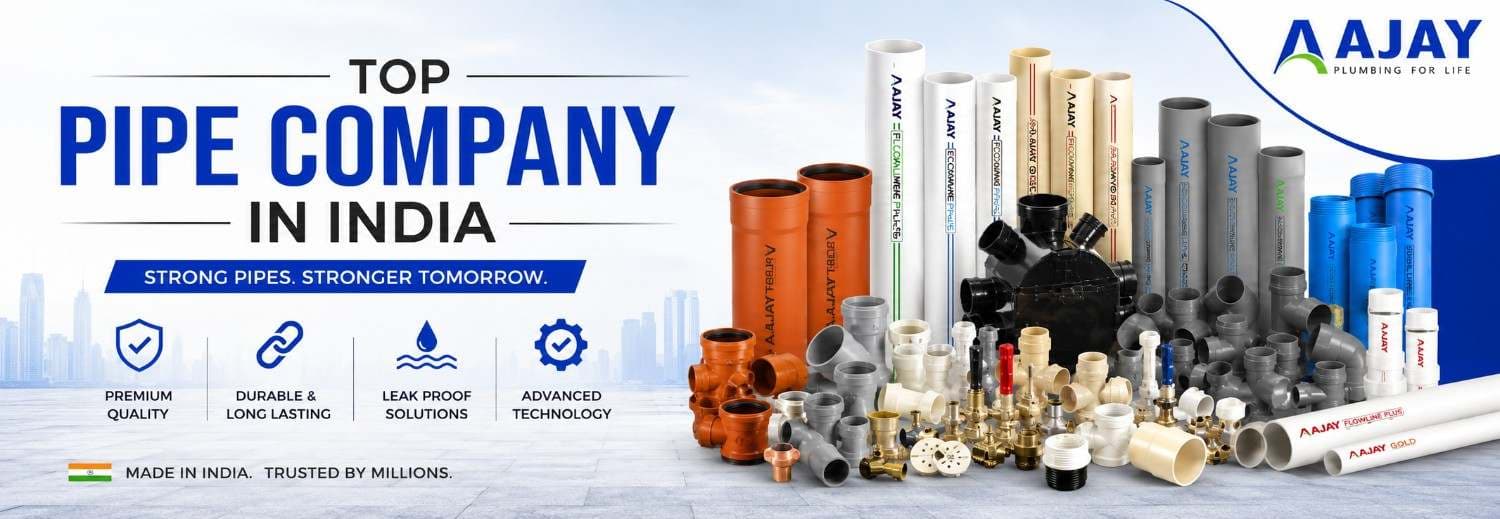 Top Pipe Company in India: Trusted Solutions for Modern Plumbing Needs