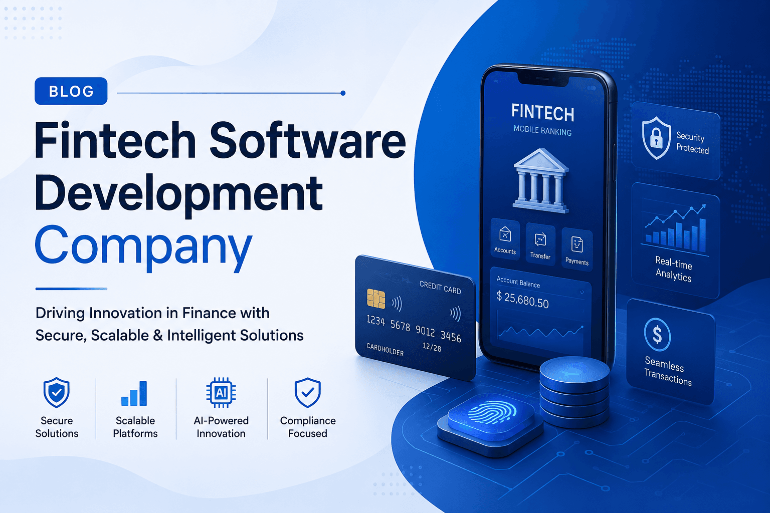 How Fintech Software Development Companies Drive Smarter Financial Innovation