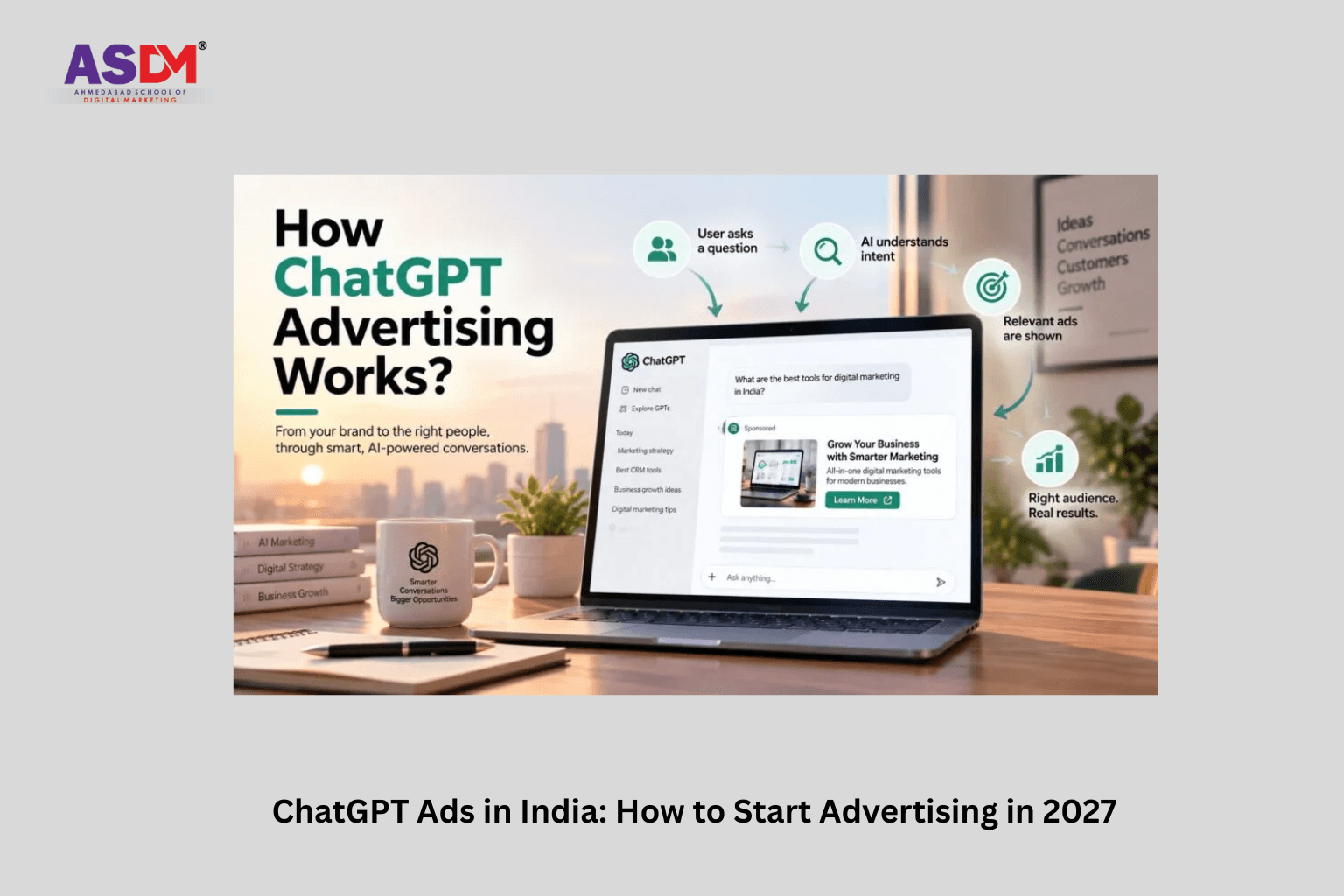 ChatGPT Ads in India: How to Start Advertising in 2027