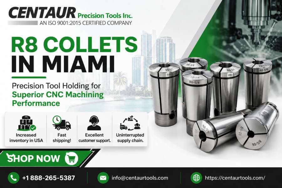 R8 Collets in Miami for Reliable and Accurate CNC Machining