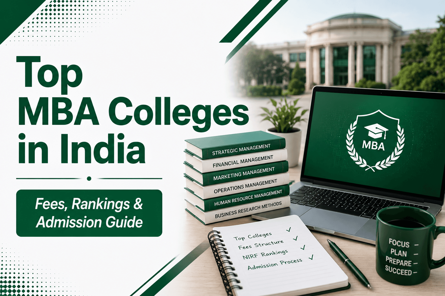 Top MBA Colleges in India 2026 – Fees, Rankings & Admission