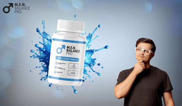 Men Balance Pro Is It Works Or Not?
