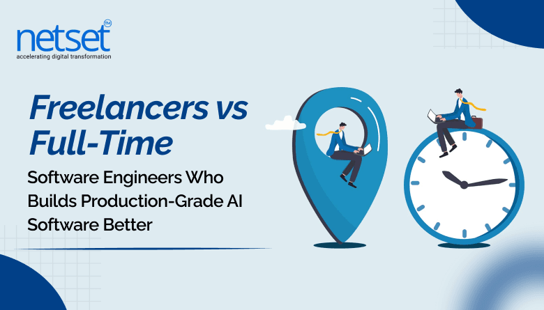 Freelancers vs Full-Time Software Engineers Who Builds Production-Grade AI Software Better