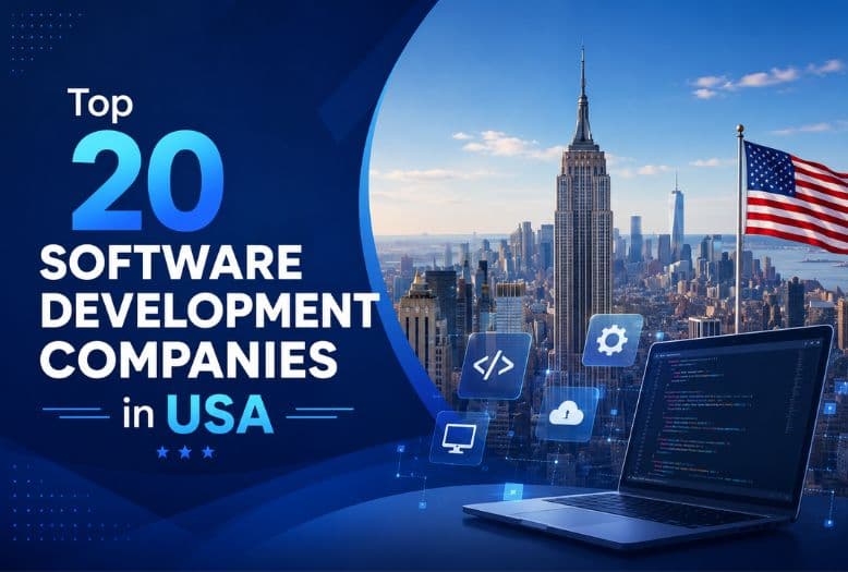 Top Software Development Companies in USA – 20 Best Picks