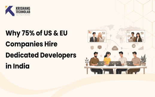 Why 75% of US & EU Companies Hire Dedicated Developers in India (2026 Report)