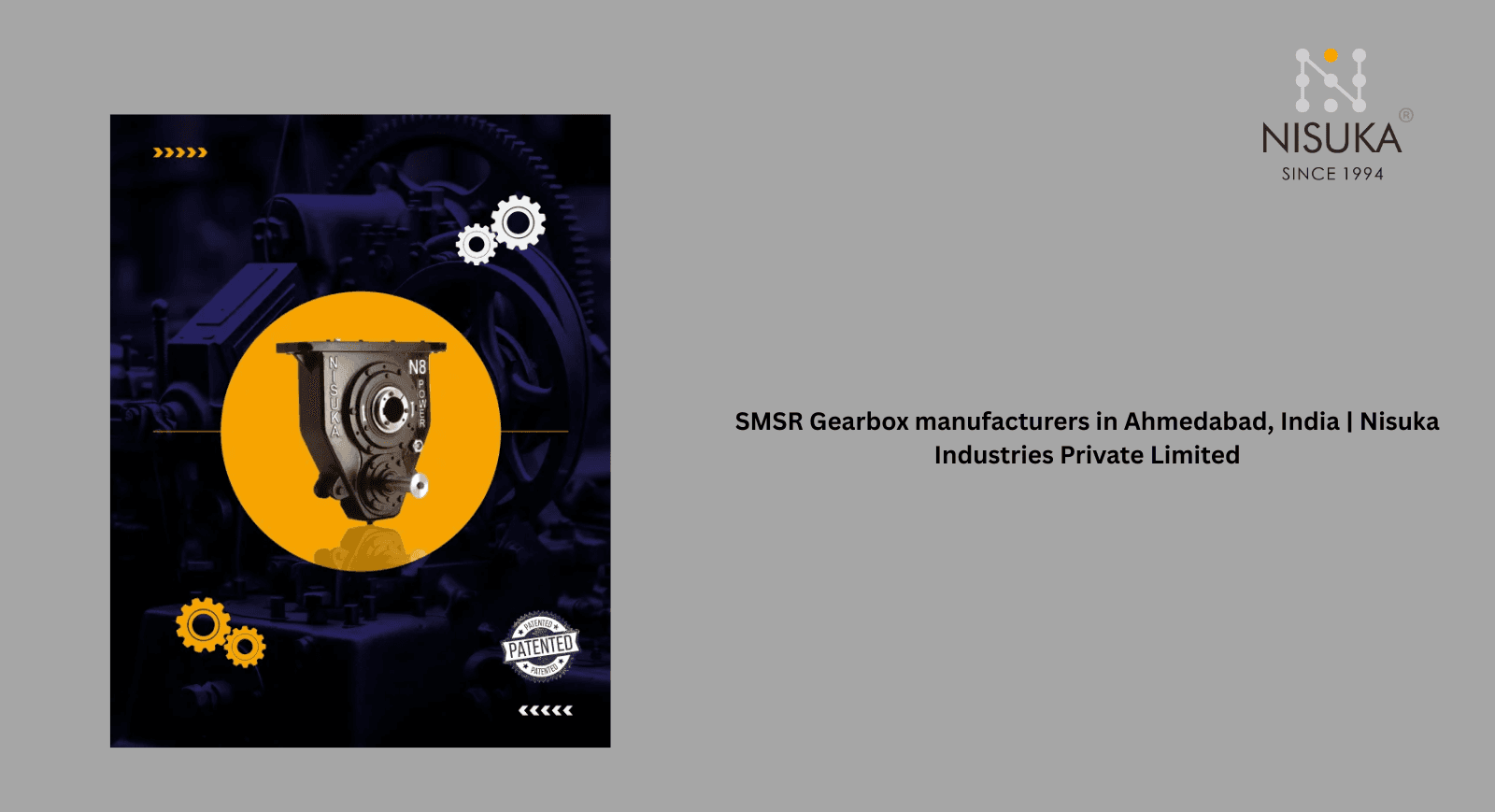 SMSR Gearbox manufacturers in Ahmedabad, India | Nisuka Industries Private Limited