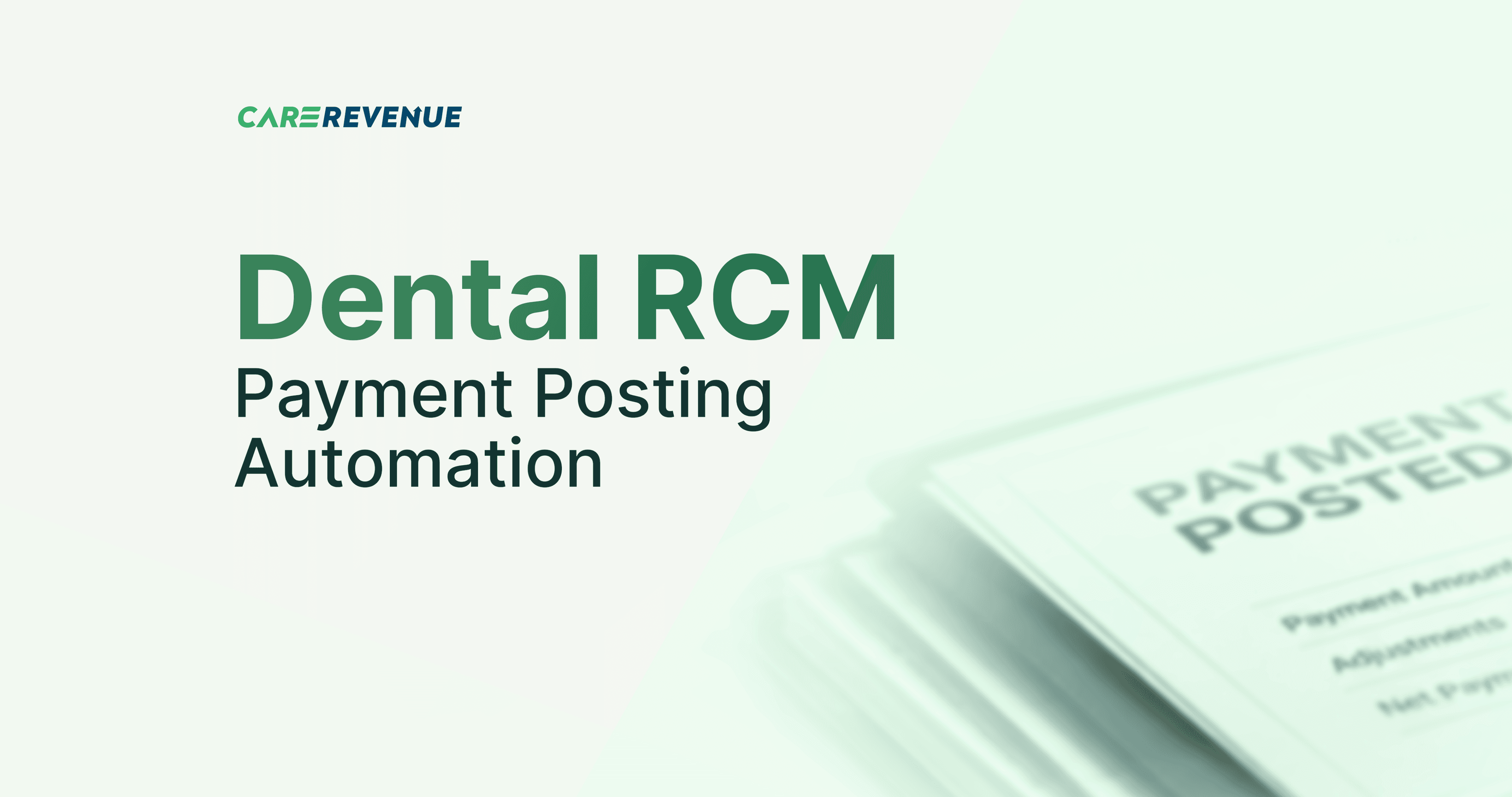 Dental RCM Payment Posting Automation