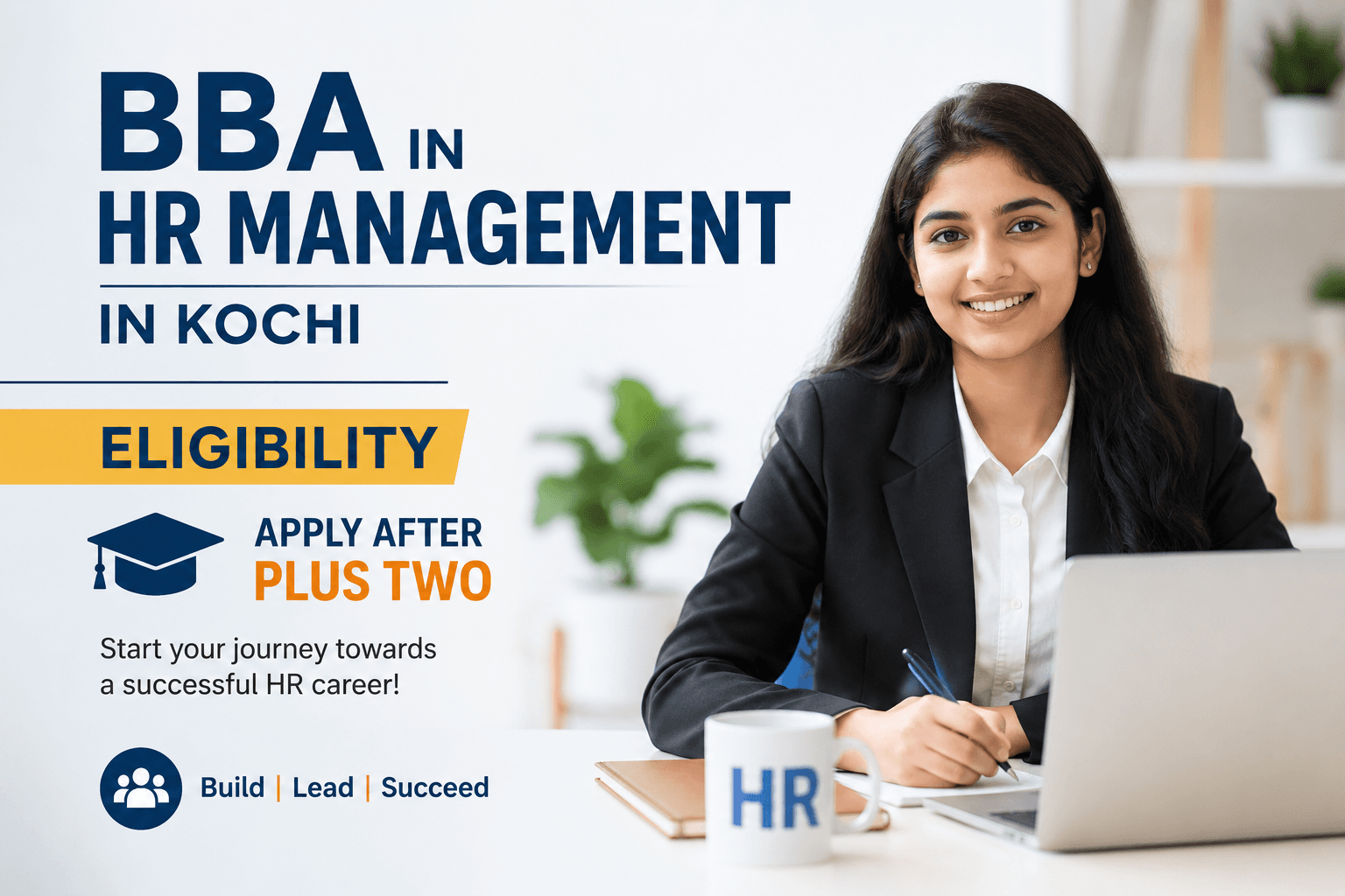 BBA in HR Management in Kochi Eligibility | Apply After Plus Two