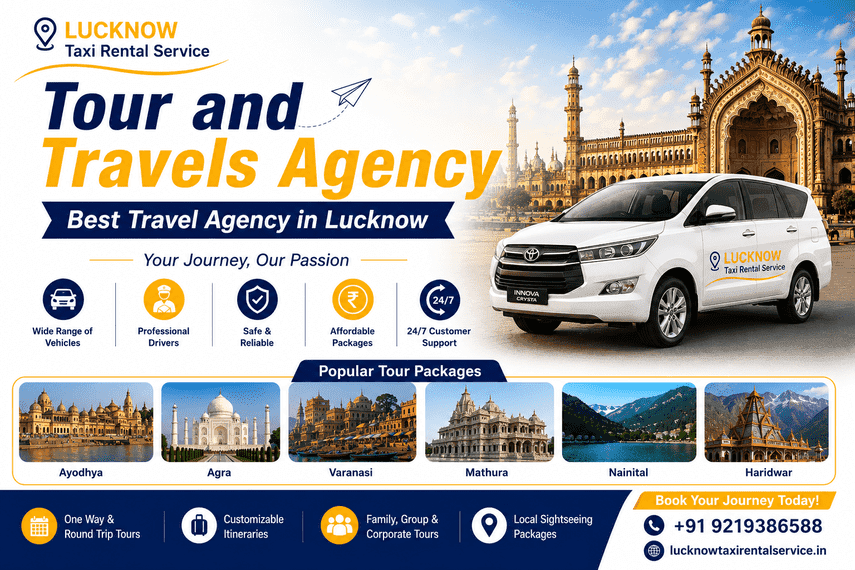Tour and Travels Agency in Lucknow | Best Travel Agency in Lucknow | Hire Travel Agency in Lucknow