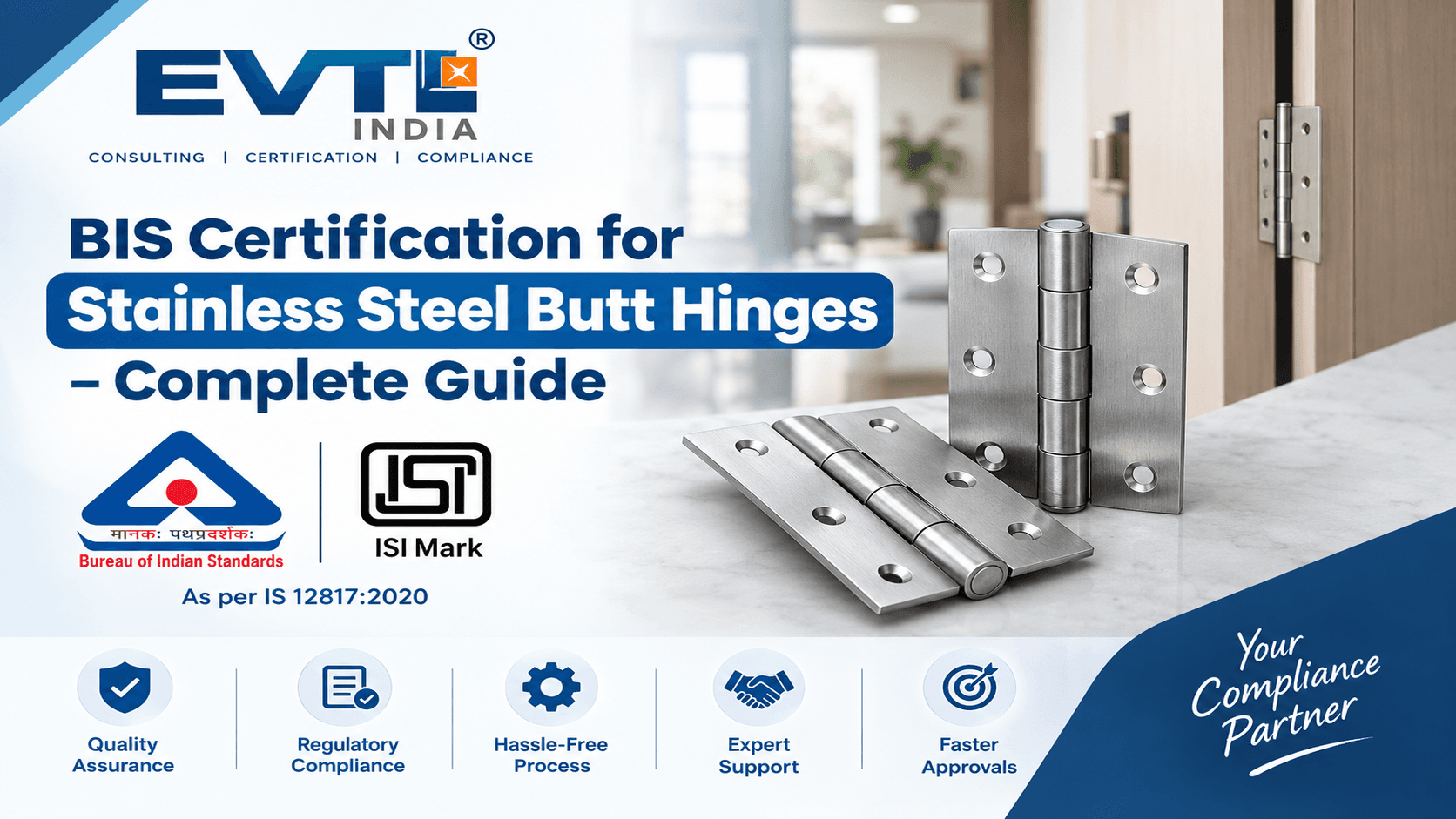 BIS Certification for Stainless Steel Butt Hinges – IS 12817:2020