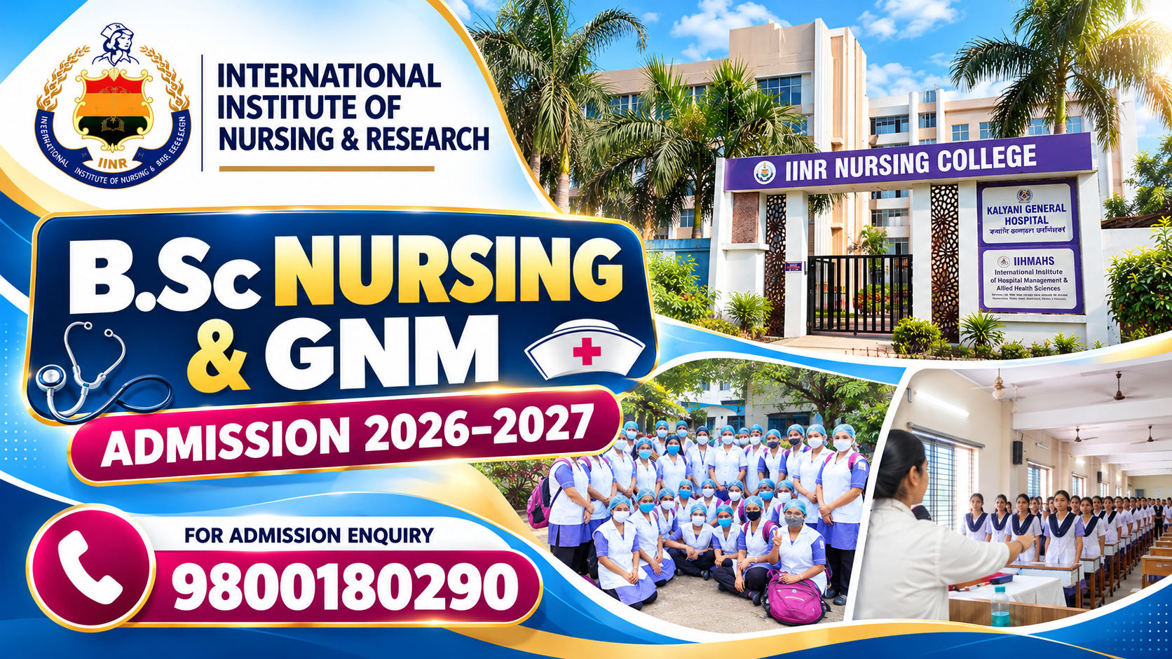 International Institute of Nursing & Research Kalyani Admission 2026-27: B.Sc Nursing & GNM