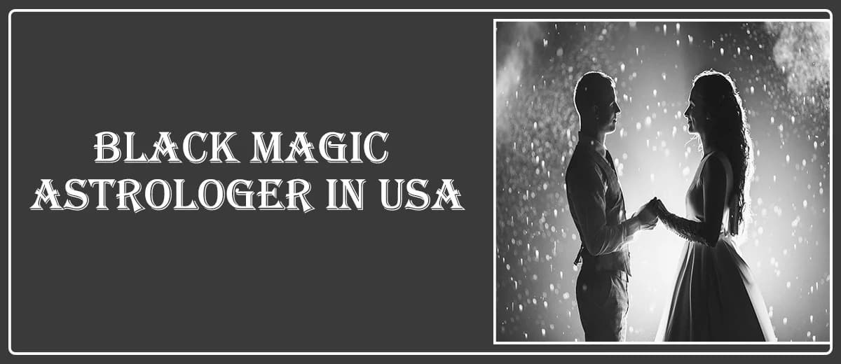 Black Magic Astrologer in North Dakota