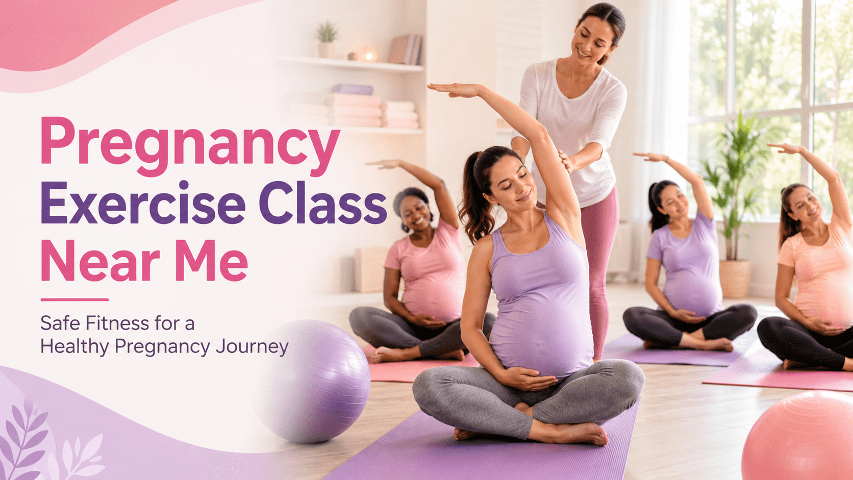 9 Smart Reasons Why Searching for a Pregnancy Exercise Class Near Me Matters During Pregnancy