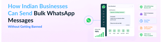 How Indian Businesses Can Send Bulk WhatsApp Messages Without Getting Banned