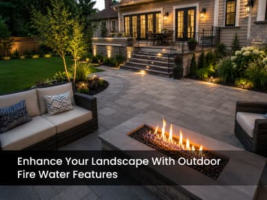 Enhance Your Landscape With Outdoor Fire Water Features