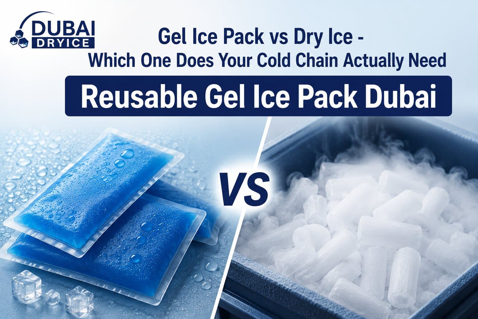 Gel Ice Pack vs Dry Ice: Which One Does Your Cold Chain Actually Need?