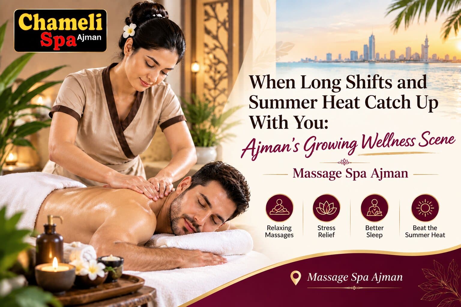 When Long Shifts and Summer Heat Catch Up With You: Ajman's Growing Wellness Scene