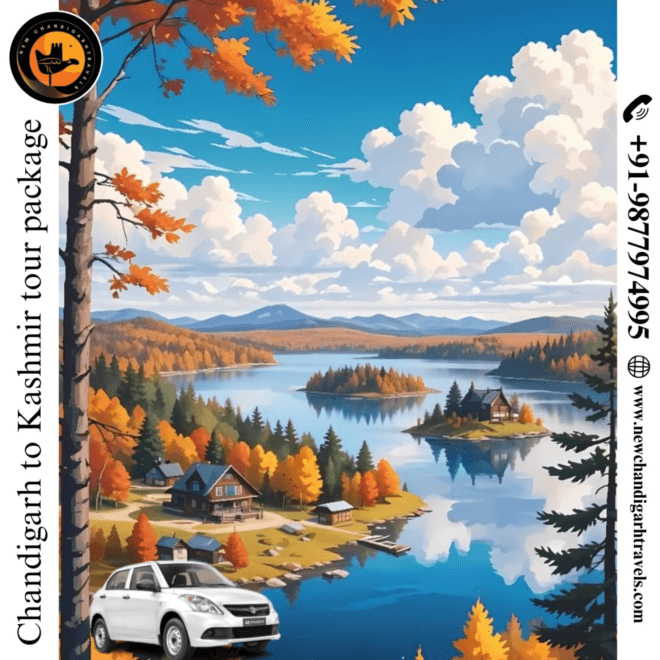 Chandigarh to Kashmir Tour Package with New Chandigarh Travels: A Journey to Paradise
