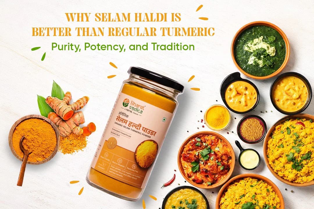 Why Selam Haldi Is Better Than Regular Turmeric
