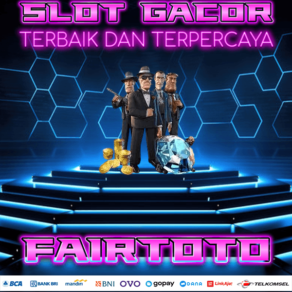 FAIRTOTO Situs Slot Togel Terbaik Di Indonesia