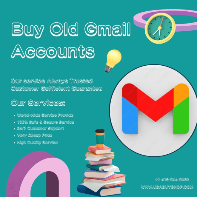 Buy Old Gmail Accounts - Affordable and Authentic Gmail Accounts for Sale