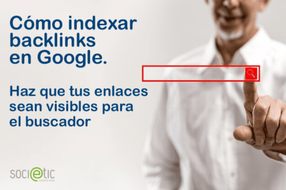 Cómo indexar backlinks en Google