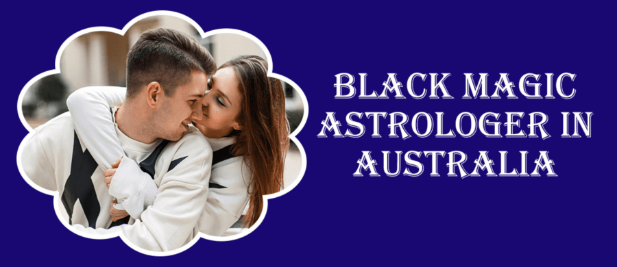 Black Magic Astrologer in New South Wales | Magic Specialist