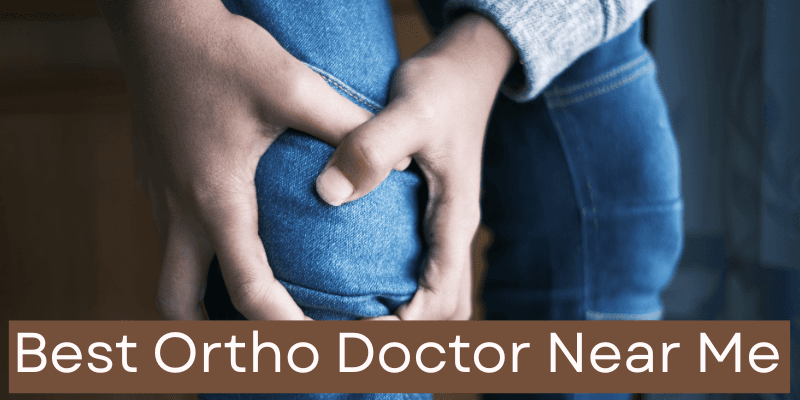 Best ortho doctor near me