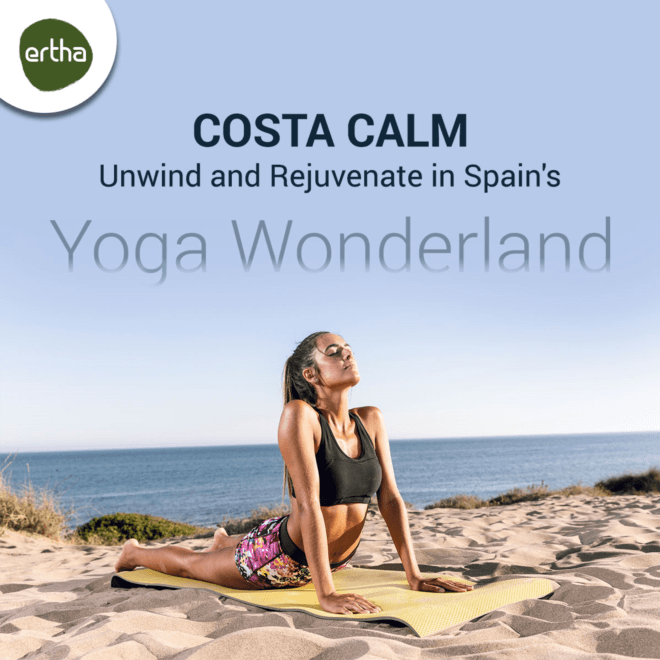 Costa Calm: Unwind and Rejuvenate in Spain's Yoga Wonderland