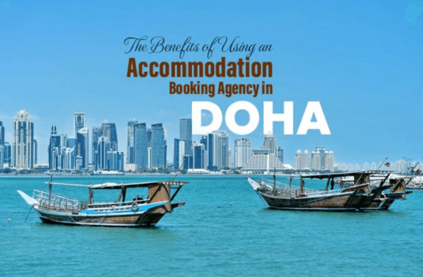 The Benefits of Using an Accommodation Booking Agency in Doha