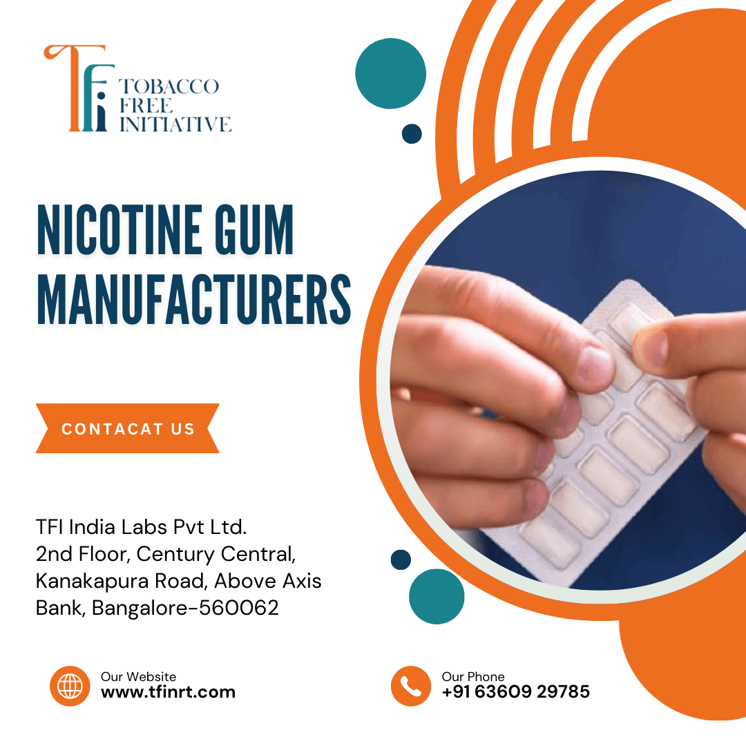 Nicotine Gum Manufacturers in India Effective NRT Solutions