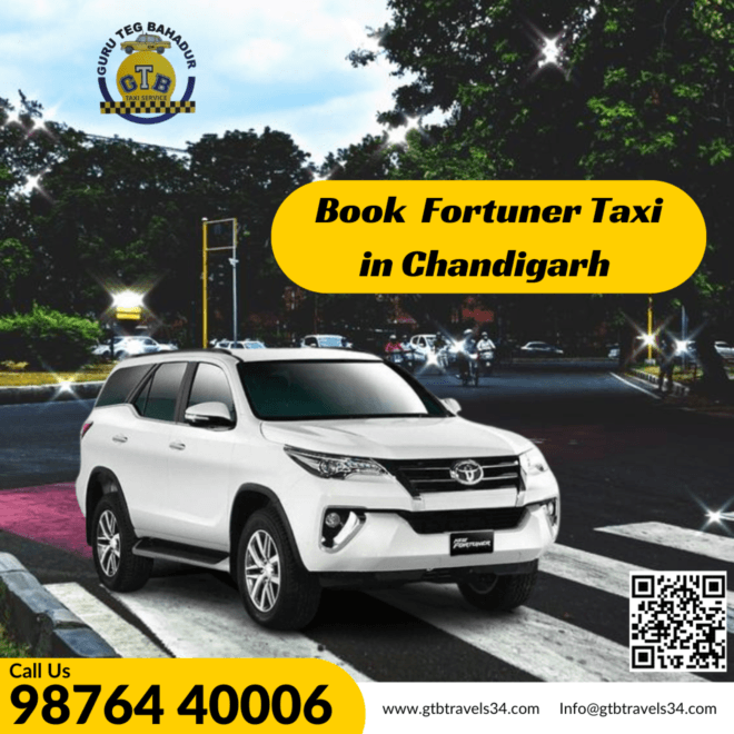 The Ultimate Guide to Fortuner Taxi Services in Chandigarh
