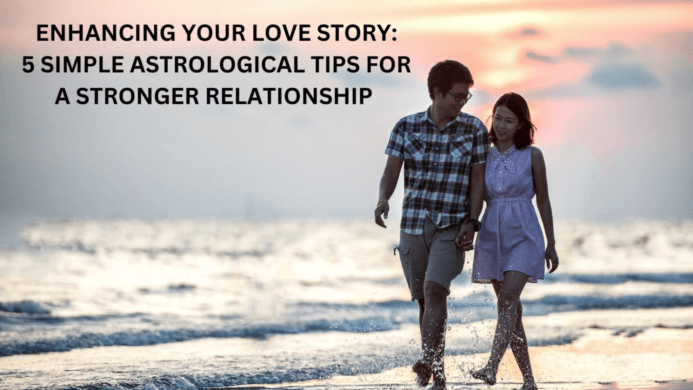 5 Simple Astrological Tips for a Stronger Relationship