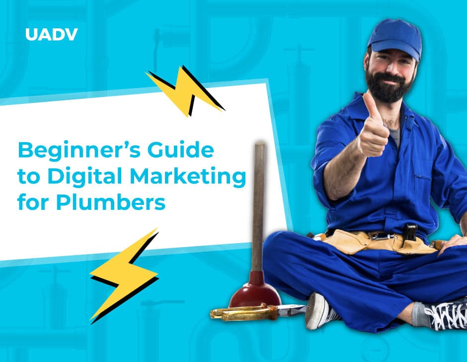Beginner’s Guide to Digital Marketing for Plumbers