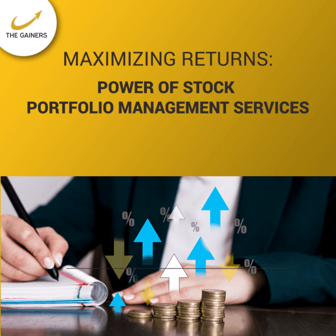 Maximizing Returns: Unveiling the Power of Stock Portfolio Management Services