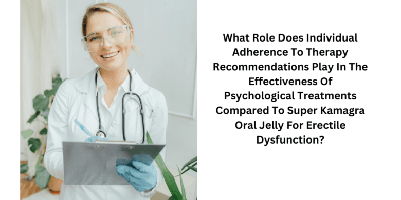 What Role Does Individual Adherence To Therapy Recommendations Play In The Effectiveness Of Psycholo